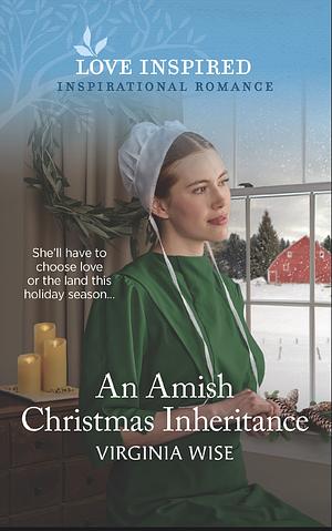 An Amish Christmas Inheritance by Virginia Wise, Virginia Wise