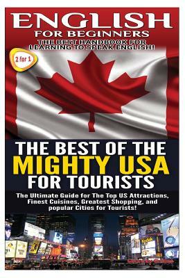 English for Beginners & the Best of the Mighty USA for Tourists by Getaway Guides