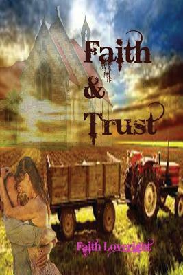 Faith & Trust by Faith Loveright