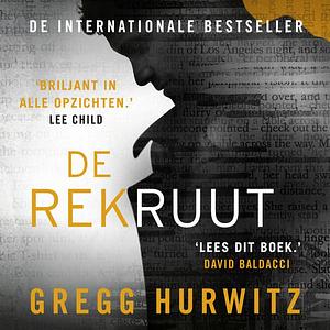 De rekruut by Gregg Hurwitz