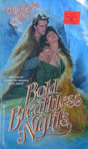 Bold Breathless Nights by Penelope Neri