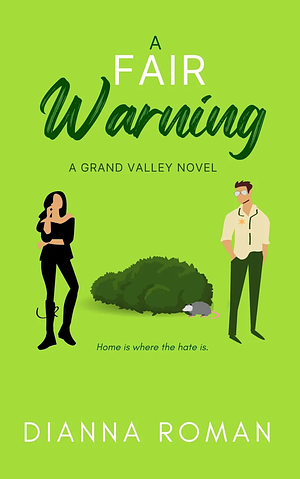 A Fair Warning by Dianna Roman