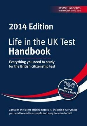 Life in the UK Test Handbook (2014 Edition) by Henry Dillion, George Sandison