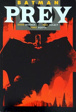 Batman: Prey by Doug Moench, Paul Galancy, Terry Austin