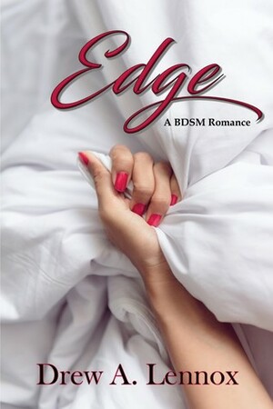 Edge by Drew A. Lennox