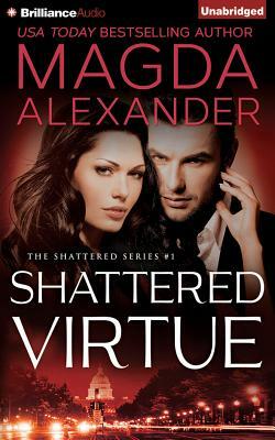 Shattered Virtue by Magda Alexander