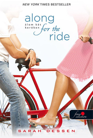 Along for the Ride – Álom két keréken by Sarah Dessen