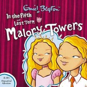 Last Term at Mallory Towers by Enid Blyton