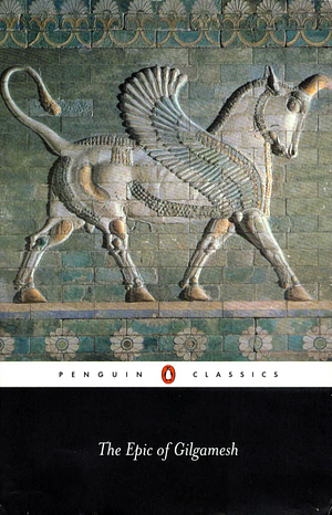 The Epic of Gilgamesh by Unknown