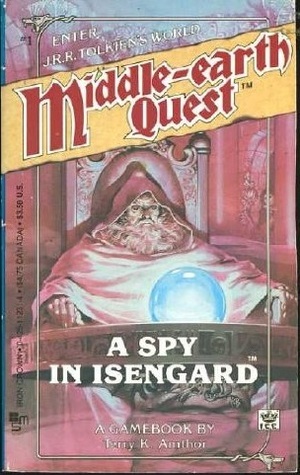 A Spy in Isengard by Terry K. Amthor