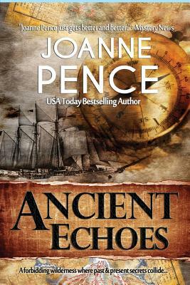 Ancient Echoes by Joanne Pence