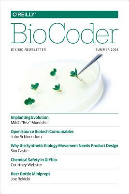 Biocoder #4: Summer 2014 by O'Reilly Media