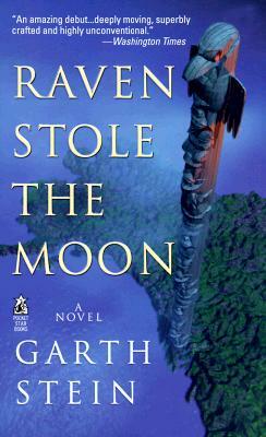Raven Stole the Moon by Garth Stein