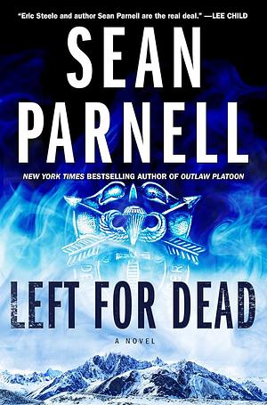 Left for Dead: A Novel by Sean Parnell