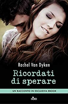 Ricordati di sperare by Rachel Van Dyken