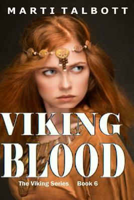 Viking Blood by Marti Talbott