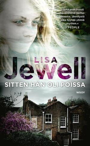 Sitten hän oli poissa by Lisa Jewell