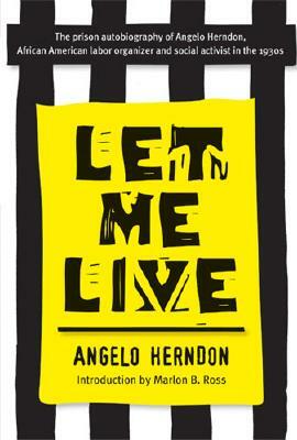 Let Me Live by Angelo Herndon
