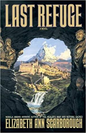 Last Refuge by Elizabeth Ann Scarborough