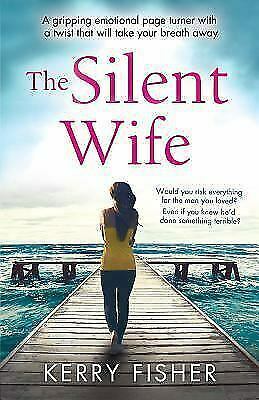 The Silent Wife by Kerry Fisher