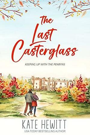 The Last Casterglass by Kate Hewitt