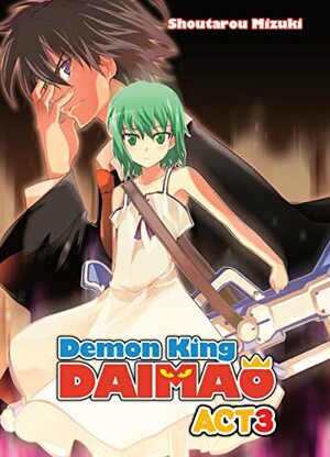 Demon King Daimaou: Volume 3 by Shoutarou Mizuki