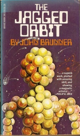 The Jagged Orbit by John Brunner