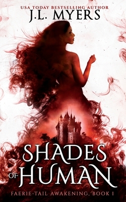 Shades of Human by J. L. Myers