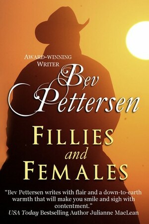 Fillies and Females by Bev Pettersen