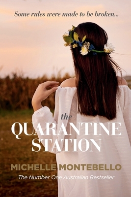The Quarantine Station by Michelle Montebello