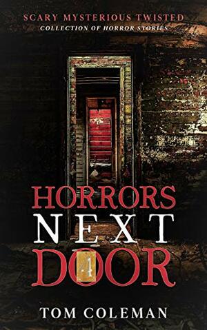 Horrors Next Door 4 by Tom Coleman