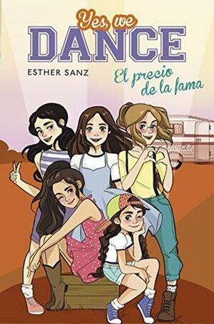 El precio de la fama by Esther Sanz