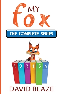 My Fox: The Complete Series by David Blaze