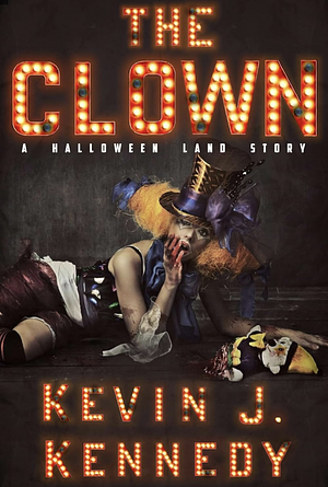 The Clown by Kevin J. Kennedy