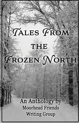 Tales From the Frozen North by Ribn Pope Cain