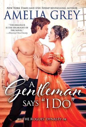 A Gentleman Says "I Do" by Amelia Grey