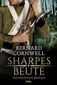 Sharpes Beute by Bernard Cornwell, Bernard Cornwell, Joachim Honnef