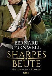 Sharpes Beute by Joachim Honnef, Bernard Cornwell, Bernard Cornwell