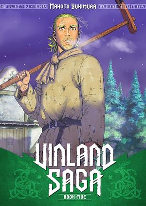 Vinland Saga, Volume 5 by Makoto Yukimura