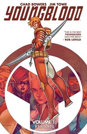 Youngblood, Vol. 1: Reborn by Jim Towe, Chad Bowers