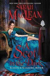 A Scot in the Dark by Sarah MacLean