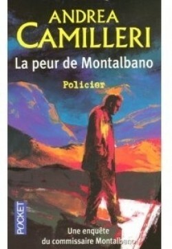 La peur de Montalbano by Andrea Camilleri