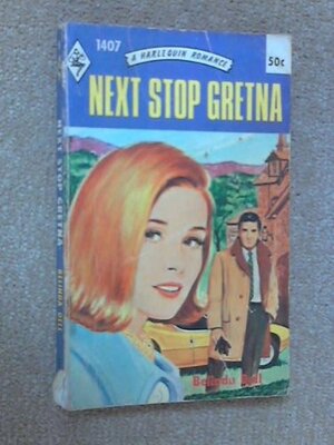 Next Stop Gretna by Belinda Dell