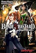 Blade and Bastard, Vol. 4: Dungeon Chronicles by Kumo Kagyu