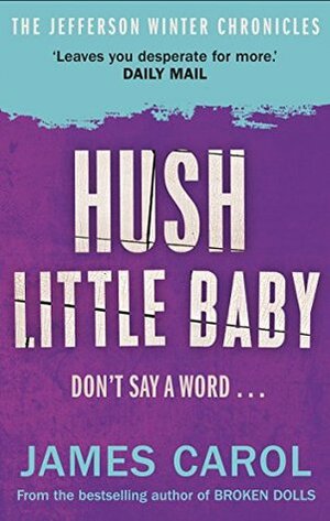 Hush Little Baby by James Carol
