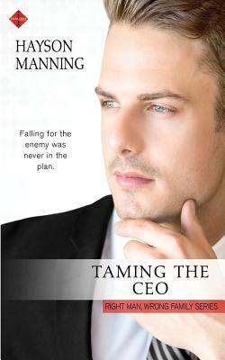 Taming the CEO by Hayson Manning