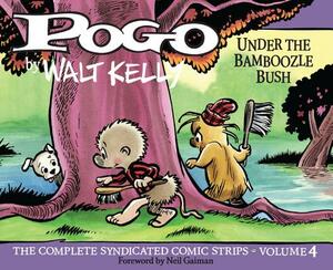 Pogo the Complete Syndicated Comic Strips: Under the Bamboozle Bush by Walt Kelly, Neil Gaiman