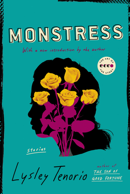 Monstress: Stories by Lysley Tenorio