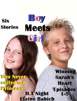 Boy Meets Girl by H.T. Night, Elaine Babich