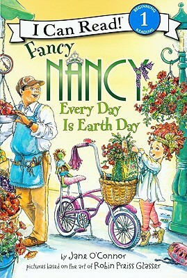 Every Day Is Earth Day by Jane O'Connor